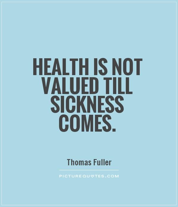 health-is-not-valued-till-sickness-comes-quote-1.jpg