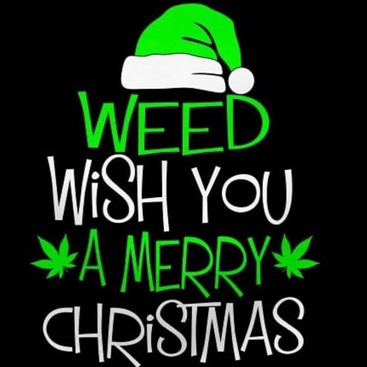 merry-christmas-everybody-stay-stoney-weed-weedmeme-kush-cannabiscommunity-cannabis-high-funny...jpg