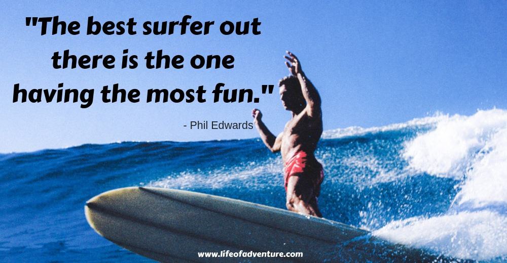 phil-edwards-surf-quotes.jpg