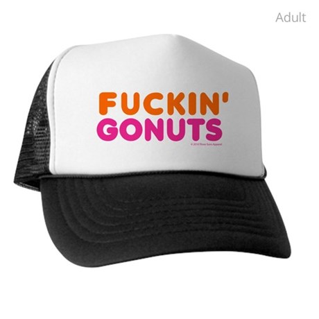 fuckin_gonuts_trucker_hat.jpg