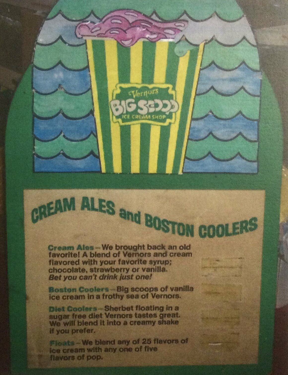 A menu from a Vernors Big Scoop ice cream shop, offering a variety of treats, including the Boston Cooler. 