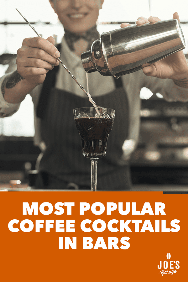 Popular Coffee Cocktails in Bars