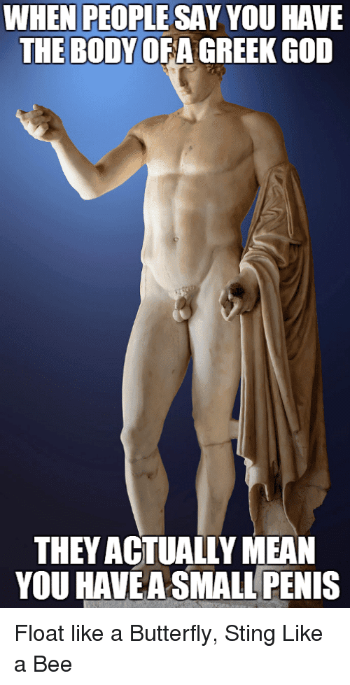 when-people-say-you-have-the-body-ofa-greek-god-19274505.png